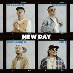 New Day (feat. Greedy on ILLBLOCK, T2K a.k.a. Mr.Tee, Zak The Ruger, MEGA-G & DJ MASAKAZ)