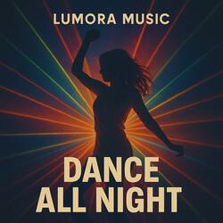Dance All Night