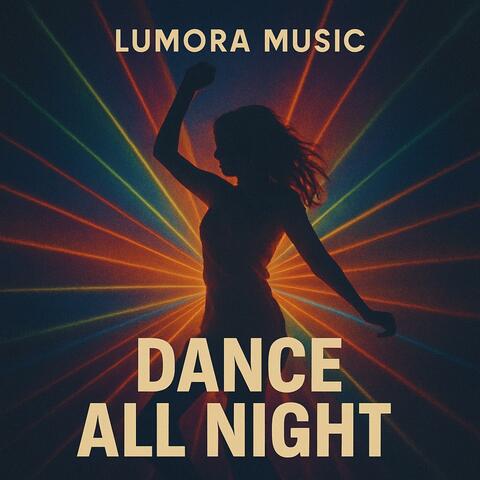 Dance All Night