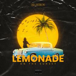 Lemonade On The Sunset