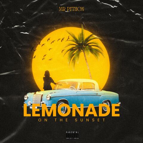 Lemonade On The Sunset