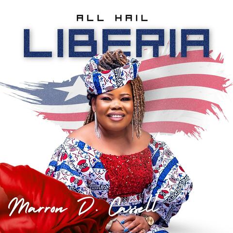 All Hail Liberia (Official)