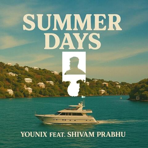 Summer Days (feat. Shivam Prabhu)