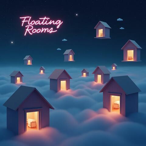 Floating Rooms