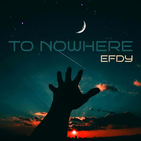 TO NOWHERE