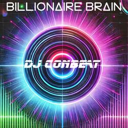 Billionaire Brain