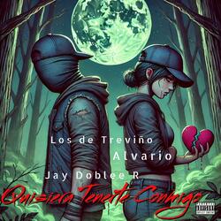 Quisiera Tenerte Conmigo (feat. Los de Treviño & Alvario)