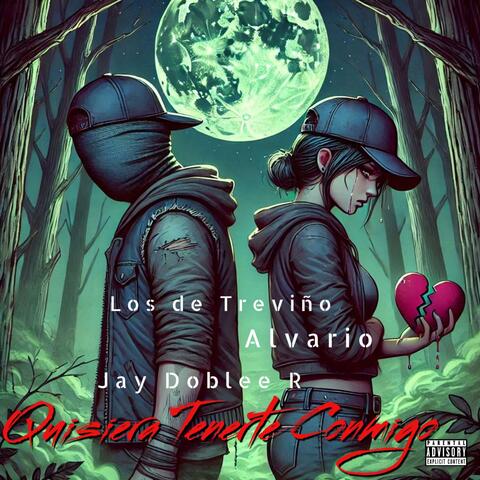 Quisiera Tenerte Conmigo (feat. Los de Treviño & Alvario)