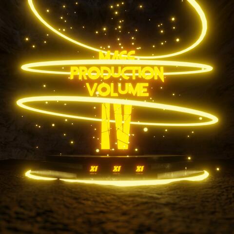 Mass Production Volume IV