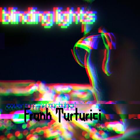 Blinding Lights
