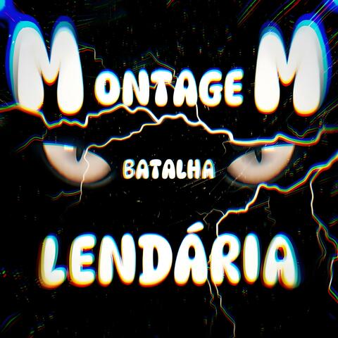 MONTAGEM - BATALHA LENDÁRIA