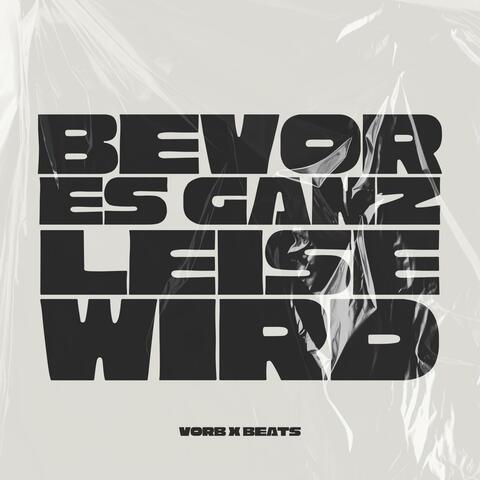 Bevor es ganz leise wird