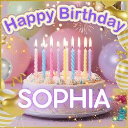 Happy Birthday Sophia!