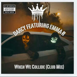 When We Collide (feat. Emma B) (Club Mix)