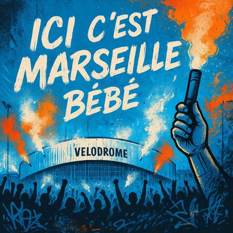 Ici c'est Marseille bébé