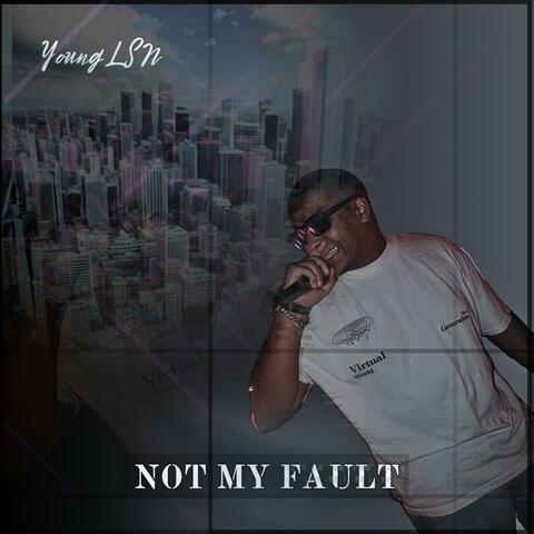 Not My Fault