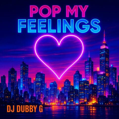 Pop My Feelings