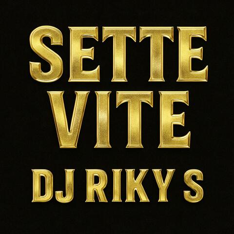 SETTE VITE (Radio Edit)