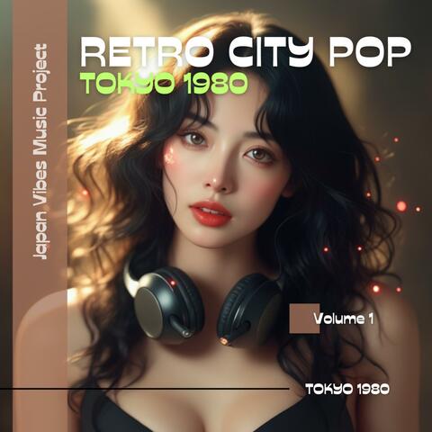 Retro City Pop (Volume 1: Tokyo 1980)
