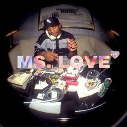 Ms. Love (feat. B4DSTXR!)
