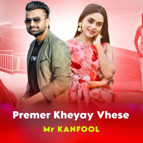 Premer Kheyay Vhese