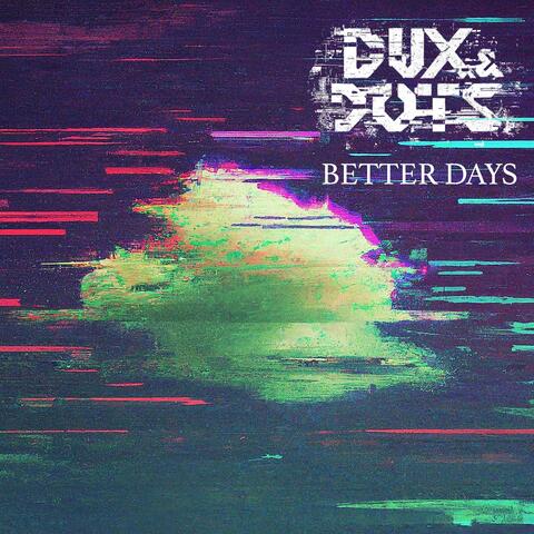 Better Days