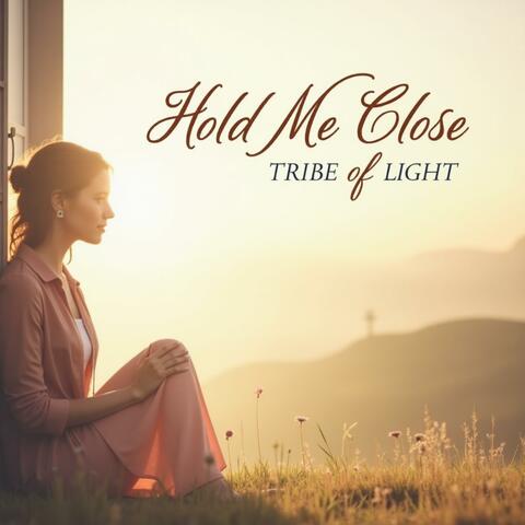 Hold Me Close