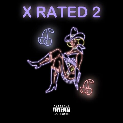 X RATED 2
