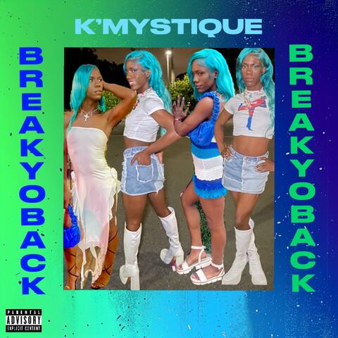 BREAK YO BACK (Versions)