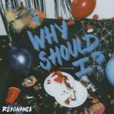 Why Should I?
