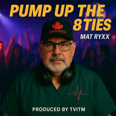 Pump Up the 8ties