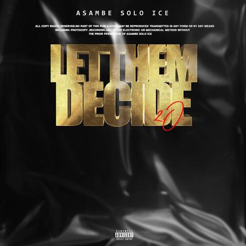 Let Them Decide 2.0
