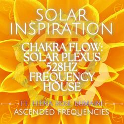 Solar Inspiration (Chakra Flow (Solar Plexus 528Hz Frequency House) (feat. Elena Rose Dumaine)