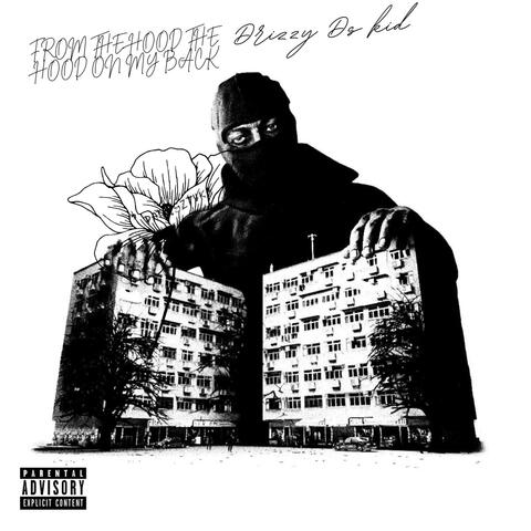 FROM THE HOOD THE HOOD ON MY BACK