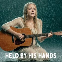 Held by His Hands