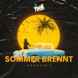 Sommer brennt