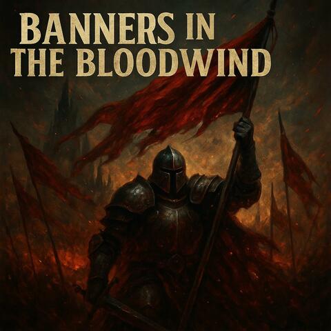 Banners in the Bloodwind
