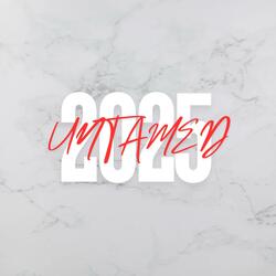 Untamed (Motivational)