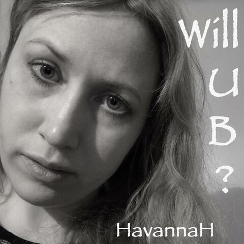 Will U B?