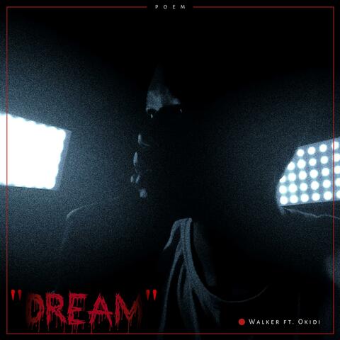 Dream (feat. Okidi)