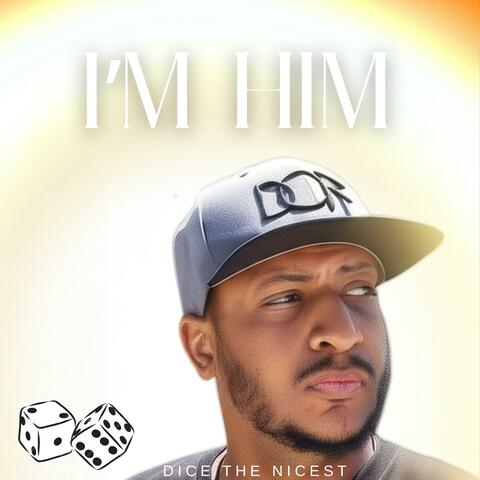 I'm Him