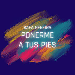 Ponerme a tus pies