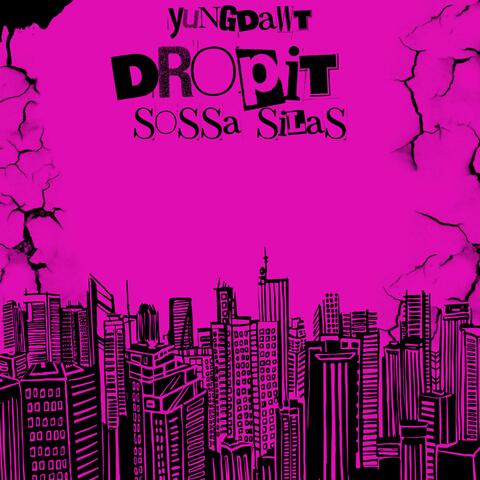 Drop it (feat. Sossa Silas)