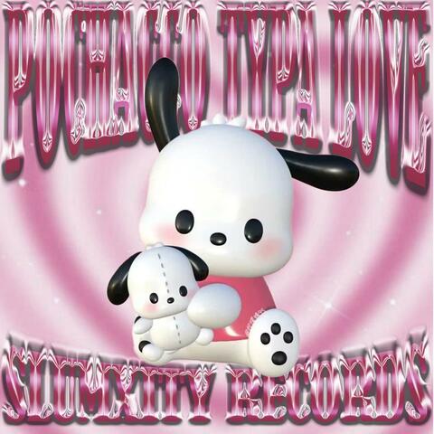 POCHACCO TYPA LOVE