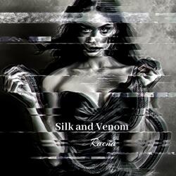Silk and Venom