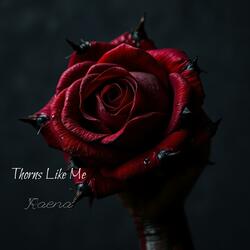 Thorns Like Me