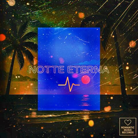 Notte Eterna