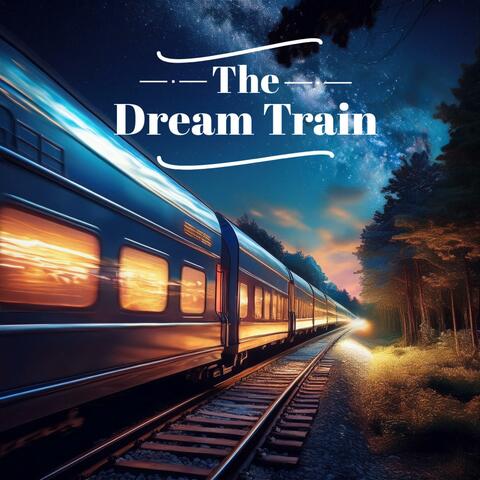 The Dream Train