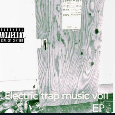 Electric trap music volume 1