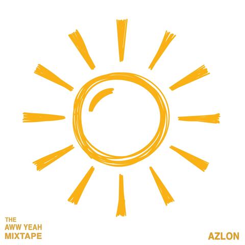 The Aww Yeah Mixtape